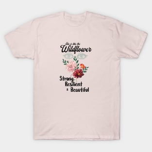 Like A Wildflower T-Shirt